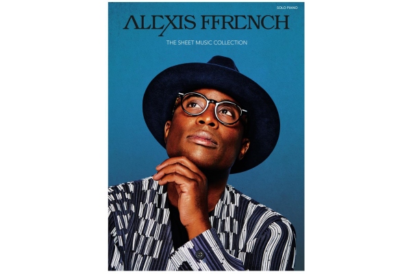 Alexis Ffrench: The Sheet Music Collection Piano