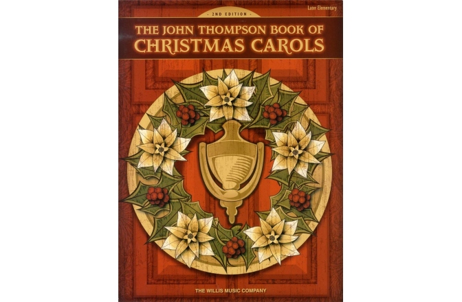- John Thompson's Book Of Christmas Carols (2nd Ed.) - Piano