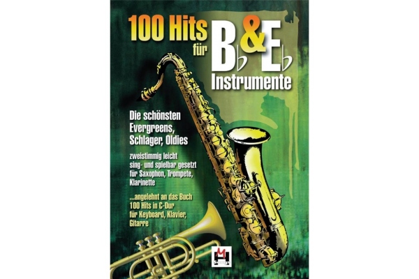 100 Hits For B Flat and E Flat Instruments