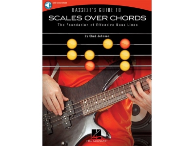 Chad Johnson: Bassist's Guide To Scales Over Chords (Book/Online Audio)