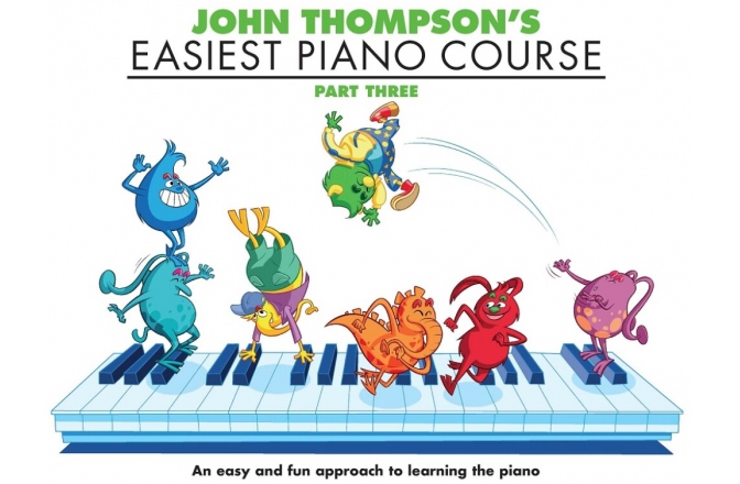 Curs pian John Thompson's Easiest Piano Course: Part 3