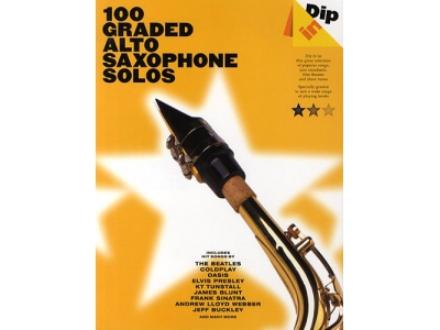 Dip In: 100 Graded Alto Sax Solos