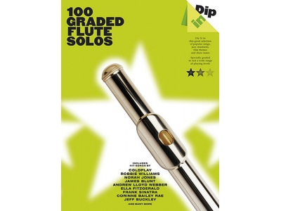 Dip In: 100 Graded Flute Solos