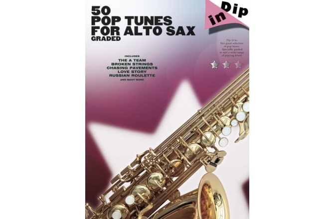 No brand Dip In: 50 Graded Pop Alto Saxophone Solos