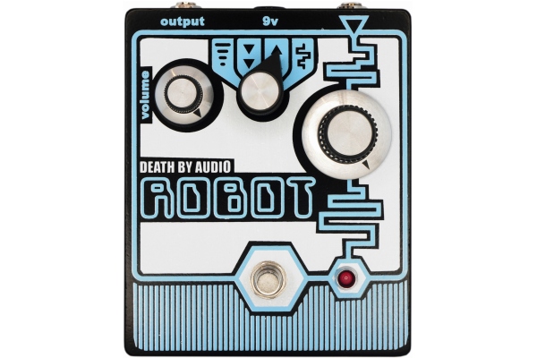 Robot - Fuzz / Octaver / Bit Crusher / Lo-Fi Granulizer Robot - Fuzz / Octaver / Bit Crusher / Lo-Fi Granulizer