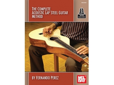 Fernando Perez: The Complete Acoustic Lap Steel Guitar Method (Book/Online Audio)