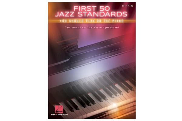First 50 Jazz Standards You Should Play On Piano