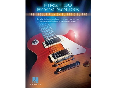 FIRST 50 ROCK SONGS YOU SHOULD PLAY ON ELECTRIC GUITAR GTR TAB BK