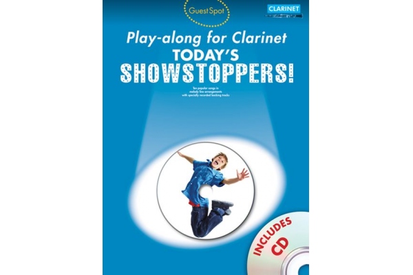 Guest Spot Playalong For Clarinet: Today's Showstoppers