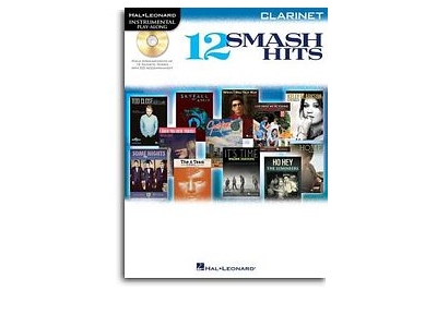 Hal Leonard Instrumental Play-Along: 12 Smash Hits (Clarinet)