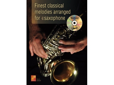Kevin Baker: Finest Classical Melodies Arranged For Alto Saxophone (Book/CD)