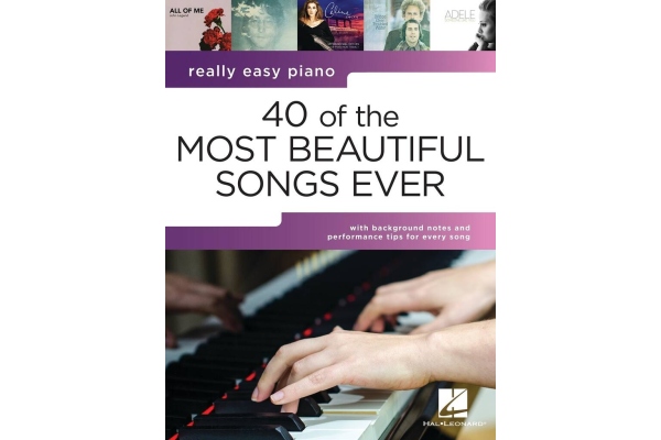  Really Easy Piano: 40 of the Most Beautiful Songs Ever