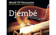 Manual Djembe Meinl World Of Percussion: Djembé: Noua școală de percuție pentru începători - găsește-ți ritmul! - Djembe. Manual cu CD