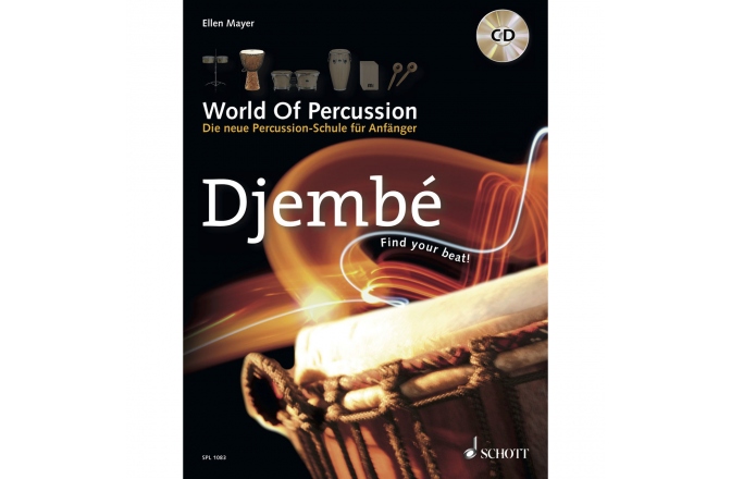 Manual Djembe Meinl World Of Percussion: Djembé: Noua școală de percuție pentru începători - găsește-ți ritmul! - Djembe. Manual cu CD