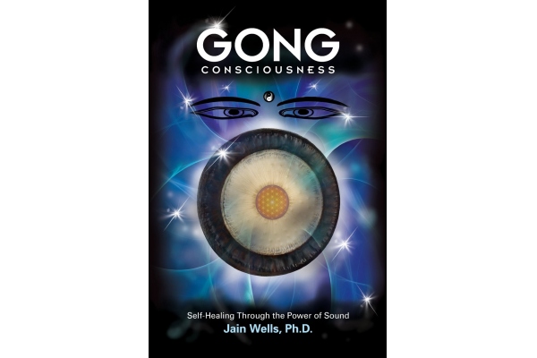 Sonic Energy Gong Consciousness de Jain Wells