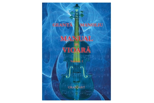 Manual de vioara vol. I - Geanta Manoliu