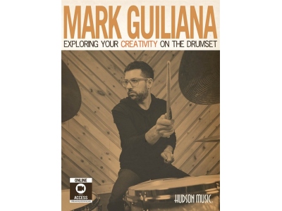 Mark Guiliana: Exploring Your Creativity On The Drumset (Book/Online Videos)