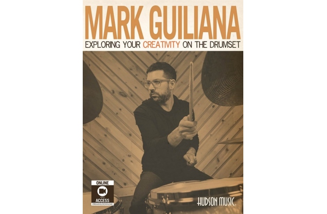 No brand Mark Guiliana: Exploring Your Creativity On The Drumset (Book/Online Videos)