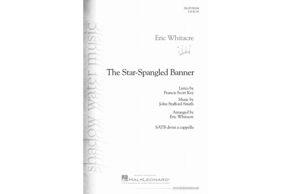 Eric Whitacre: The Star-Spangled Banner (SATB)