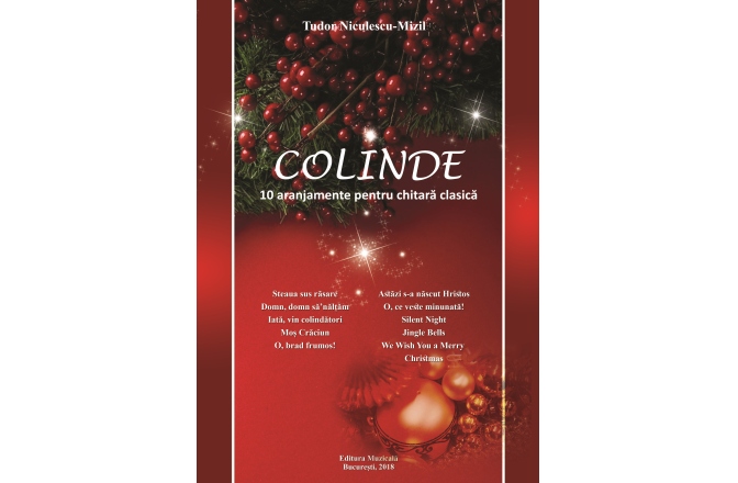 Partituri chitara clasica No brand Tudor Niculescu-Mizil - Colinde Volumul 1