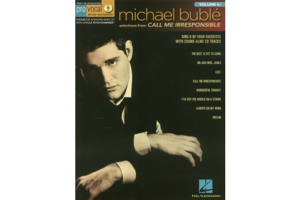 Pro Vocal Men's Edition Volume 61: Michael Bublé – Call Me Irresponsible (Book/CD)