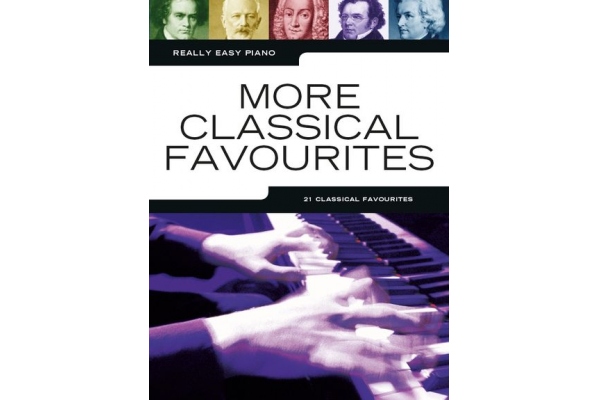 REALLY EASY PIANO MORE CLASSICAL FAVOURITES EASY PF BOOK