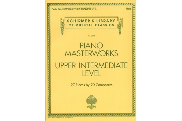 Schirmer's Library Of Musical Classics Volume 2111: Piano Masterworks - Upper Intermediate Level 