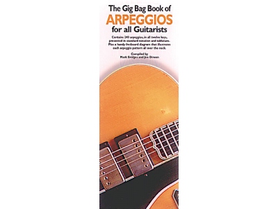 THE GIG BAG BOOK OF ARPEGGIOS FOR ALL GUITARISTS GTR