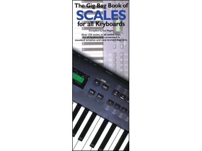 THE GIG BAG BOOK OF SCALES FOR ALL KEYBOARDS KBD
