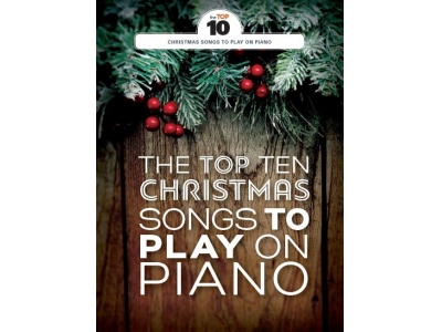 The Top Ten Christmas Songs To Play On Piano