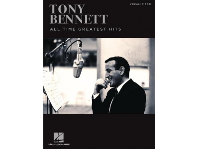 Tony Bennett All Time Greatest Hits Piano-Vocal-Guitar