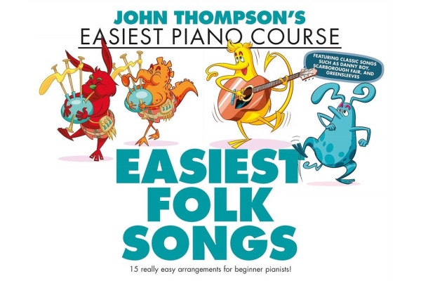 John Thompson's Easiest Folk Songs